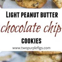 Healthy Peanut Butter Chocolate Chip Cookies - Pin